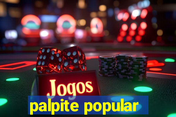 palpite popular